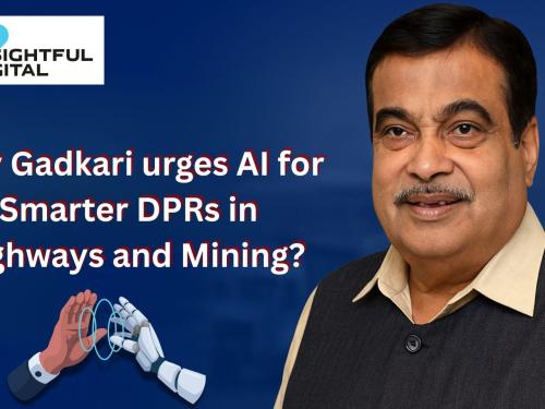 Gadkari on AI in DPRs: Smarter Planning for Highways and Mining