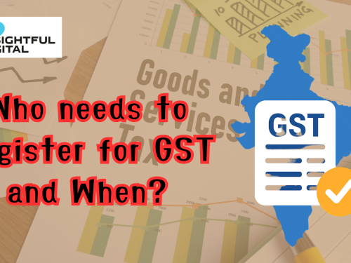 Who Needs to Register for GST and When?