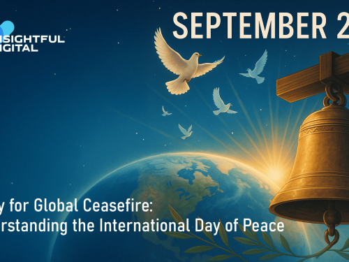 A Day for Global Ceasefire: Understanding the International Day of Peace