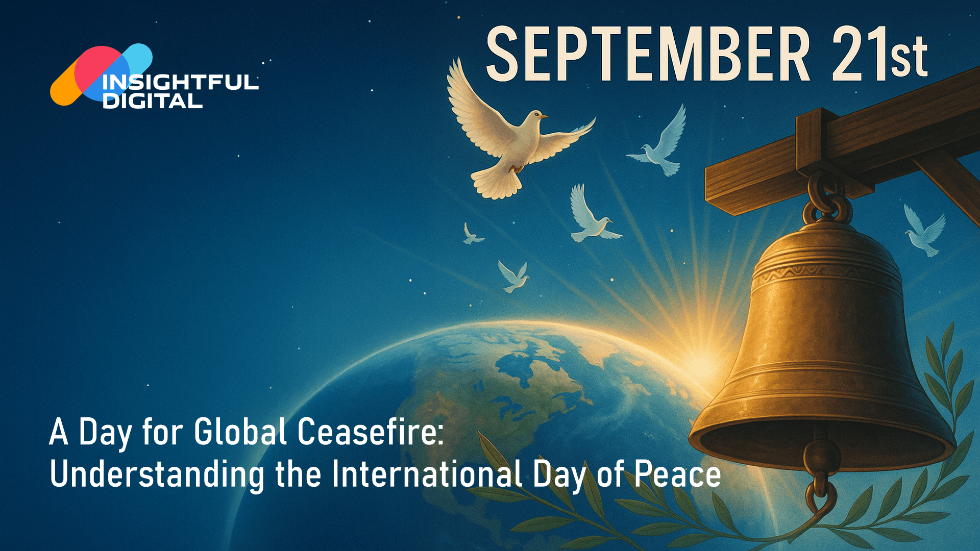 A Day for Global Ceasefire: Understanding the International Day of Peace