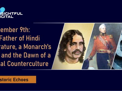 September 9th: The Father of Hindi Literature, a Monarch's End, and the Dawn of a Digital Counterculture