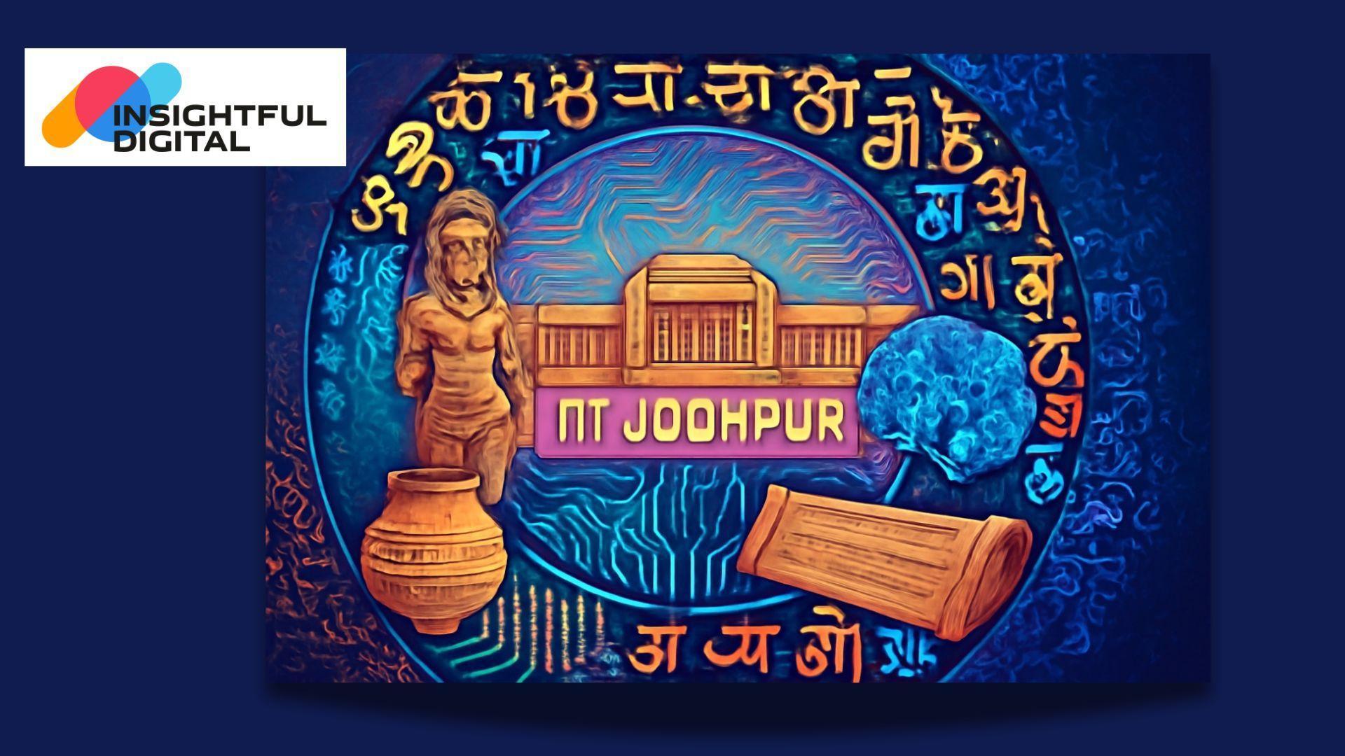 IIT Jodhpur’s AI Work – Languages, Heritage and a Glimpse of the Future