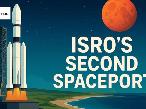 India’s Second Spaceport-ISRO’s Kulasekarapattinam to Be Ready by December 2026