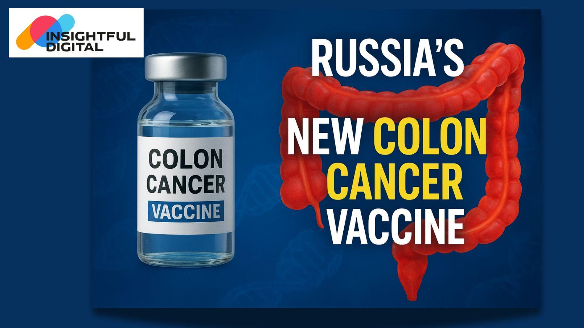 Russia Unveils Colon Cancer Vaccine After Promising Trial Results