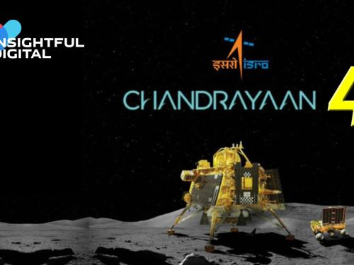 ISRO Working on Chandrayaan-4